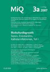 MIQ 03a: Blutkulturdiagnostik - Sepsis, Endokarditis, Katheterinfektionen (Teil I)