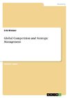 Global Competition and Strategic Management