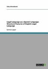 Legal Language as a Special Language: Structural Features of English Legal Language