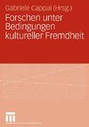 Forschen unter Bedingungen kultureller Fremdheit