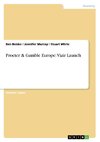 Procter & Gamble Europe: Vizir Launch