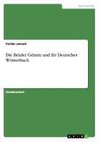 Die Brüder Grimm und ihr Deutsches Wörterbuch
