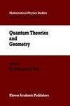 Quantum Theories and Geometry