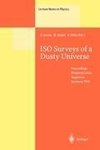ISO Surveys of a Dusty Universe