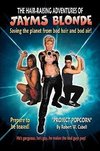The Hair-Raising Adventures of Jayms Blonde