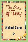 The Story of Troy