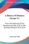 A History Of Modern Europe V1