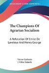 The Champions Of Agrarian Socialism