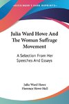 Julia Ward Howe And The Woman Suffrage Movement