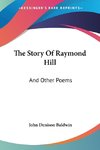 The Story Of Raymond Hill