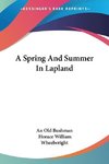 A Spring And Summer In Lapland