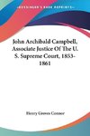 John Archibald Campbell, Associate Justice Of The U. S. Supreme Court, 1853-1861
