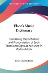 Elson's Music Dictionary