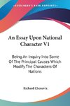 An Essay Upon National Character V1