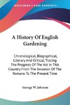 A History Of English Gardening