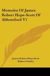 Memoirs Of James Robert Hope-Scott Of Abbotsford V1