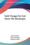 Early Voyages Up And Down The Mississippi