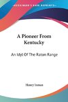 A Pioneer From Kentucky
