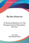 The Bee Preserver