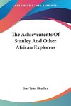 The Achievements Of Stanley And Other African Explorers