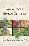 Asian Crops and Human Dietetics