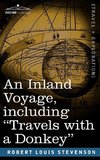 Stevenson, R: Inland Voyage, Including Travels with a Donkey