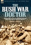The Bush War Doctor