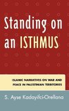 Standing on an Isthmus