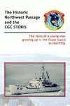 The Historic Northwest Passage and the Cgc Storis