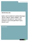 Kultur und Gesellschaft in Johan Huizingas 