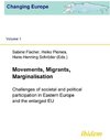 Movements, Migrants, Marginalisation. Challenges of societal and political participation in Eastern Europe and the enlarged EU