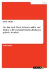 Der Ruf nach Eliten. Können, sollen und dürfen in Deutschland Elitehochschulen gebildet werden?