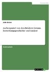 Aschenputtel von den Brüdern Grimm. Entstehungsgeschichte und Analyse