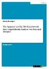 'Die Spinnen' und ihr Mediennetzwerk - Eine vergleichende Analyse von Film und Hörspiel