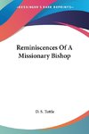 Reminiscences Of A Missionary Bishop