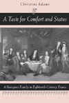 A Taste for Comfort and Status