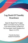 Log-Book Of Timothy Boardman