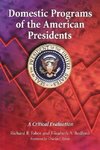Faber, R:  Domestic Programs of the American Presidents