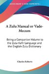 A Zulu Manual or Vade-Mecum
