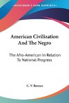 American Civilization And The Negro