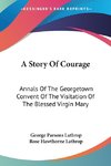 A Story Of Courage