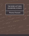 The Dore Lectures on Mental Science
