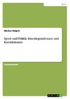 Sport und Politik. Interdependenzen und Korrelationen