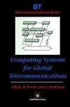 Computing Systems for Global Telecommunications