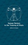 Human Factors in the Training of Pilots