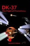 DK-37, The Flight of Prometheus