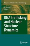 RNA Trafficking and Nuclear Structure