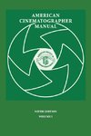 American Cinematographer Manual 9th Ed. Vol. I