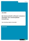 Die Fachzeitschrift im Wandel veränderter Marktlage. Eine interdisziplinäre Betrachtung
