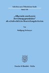 Allgemein anerkannte Bewertungsgrundsätze als schulrechtliche Beurteilungskriterien.